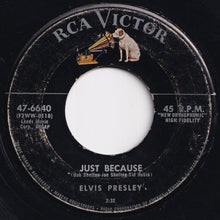 Load image into Gallery viewer, Elvis Presley - Blue Moon / Just Because (7 inch Record / Used)