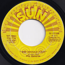 Load image into Gallery viewer, Gentrys - Why Should I Cry / I Need Love (7 inch Record / Used)