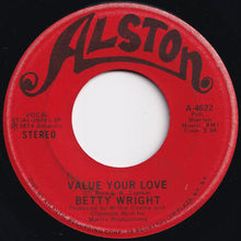 Load image into Gallery viewer, Betty Wright - Secretary / Value Your Love (7 inch Record / Used)