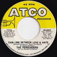 Load image into Gallery viewer, Persuaders - Thin Line Between Love & Hate / Thigh Spy (7 inch Record / Used)