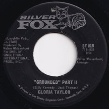 Load image into Gallery viewer, Gloria Taylor - Grounded (Part 1) / (Part 2) (7 inch Record / Used)