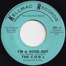 Load image into Gallery viewer, C.O.D.'s - I'm A Good Guy / Pretty Baby (7 inch Record / Used)