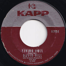 画像をギャラリービューアに読み込む, David Hill - Living Doll / Keep The Miracle Going (7 inch Record / Used)