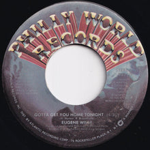 Load image into Gallery viewer, Eugene Wilde - Gotta Get You Home Tonight / (Instrumental) (7 inch Record / Used)