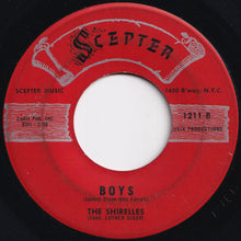 Load image into Gallery viewer, Shirelles - Will You Love Me Tomorrow / Boys (7 inch Record / Used)