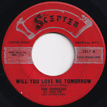 Load image into Gallery viewer, Shirelles - Will You Love Me Tomorrow / Boys (7 inch Record / Used)