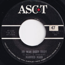 画像をギャラリービューアに読み込む, Manfred Mann - Do Wah Diddy Diddy / What You Gonna Do? (7 inch Record / Used)