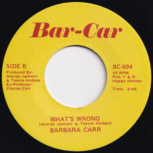 画像をギャラリービューアに読み込む, Barbara Carr - Not A Word / What's Wrong (7 inch Record / Used)