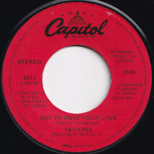 画像をギャラリービューアに読み込む, Tavares - Bad Times / Got To Have Your Love (7 inch Record / Used)