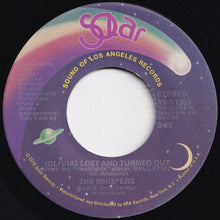 Load image into Gallery viewer, Whispers - (Olivia) Lost And Turned Out / Try And Make It Better (7 inch Record / Used)