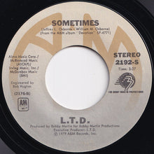 Load image into Gallery viewer, L.T.D. - Stranger / Sometimes (7 inch Record / Used)
