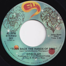 画像をギャラリービューアに読み込む, Otis Clay - Turn Back The Hands Of Time / Good Lovin' (7 inch Record / Used)