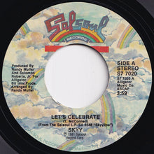 画像をギャラリービューアに読み込む, Skyy - Let's Celebrate / Gonna Get It On (7 inch Record / Used)