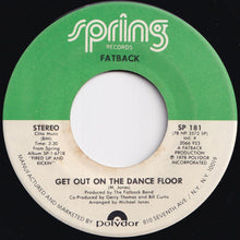 画像をギャラリービューアに読み込む, Fatback - Get Out On The Dance Floor / I Like Girls (7 inch Record / Used)