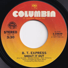 画像をギャラリービューアに読み込む, B.T. Express - Shout It Out / Ride On B.T. (7 inch Record / Used)