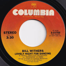 画像をギャラリービューアに読み込む, Bill Withers - Lovely Night For Dancing / I Want To Spend The Night (7 inch Record / Used)