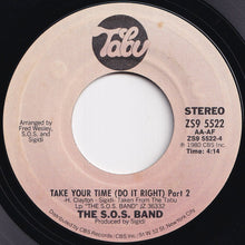 画像をギャラリービューアに読み込む, S.O.S. Band - Take Your Time (Do It Right) (Part 1) / (Part 2) (7 inch Record / Used)