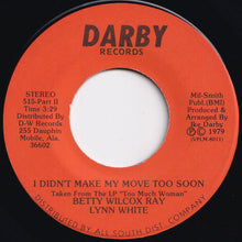 画像をギャラリービューアに読み込む, Lynn White - I Didn't Make My Move Too Soon (Part 1) / (Part 2) (7 inch Record / Used)