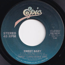 Load image into Gallery viewer, Stanley Clarke, George Duke - Sweet Baby / Never Judge A Cover By Its Book (7 inch Record / Used)