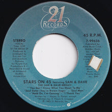 Load image into Gallery viewer, Stars On 45, Sam & Dave - The Sam & Dave Medley / Hold On (7 inch Record / Used)
