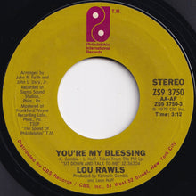 Load image into Gallery viewer, Lou Rawls - You're My Blessing / Heartaches (Just When You Think You're Loved) (7 inch Record / Used)