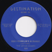 Load image into Gallery viewer, Cryan Shames - Sugar And Spice / Ben Franklin's Almanac (7 inch Record / Used)