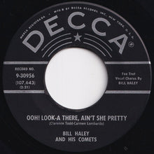 画像をギャラリービューアに読み込む, Bill Haley And His Comets - Ooh! Look-A There, Ain't She Pretty / Joey's Song (7 inch Record / Used)