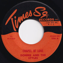 画像をギャラリービューアに読み込む, Donnie And The Styles - Chapel Of Love / Marie Times (7 inch Record / Used)