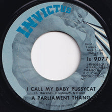 画像をギャラリービューアに読み込む, A Parliament Thang - I Call My Baby Pussycat / Little Ole Country Boy (7 inch Record / Used)