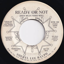 Load image into Gallery viewer, Sheryl Lee Ralph - In The Evening / Ready Or Not (7 inch Record / Used)