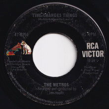 画像をギャラリービューアに読み込む, Metros - Sweetest One / Time Changes Things (7 inch Record / Used)