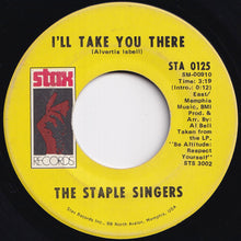 画像をギャラリービューアに読み込む, Staple Singers - I'll Take You There / I'm Just Another Soldier (7 inch Record / Used)