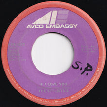 画像をギャラリービューアに読み込む, Stylistics - Stop, Look, Listen (To Your Heart) / If I Love You (7 inch Record / Used)