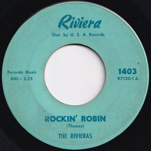 Load image into Gallery viewer, Rivieras - Rockin' Robin / Battle Line (7 inch Record / Used)