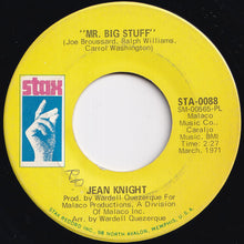 Load image into Gallery viewer, Jean Knight - Mr. Big Stuff / Why I Keep Living These Memories (7 inch Record / Used)