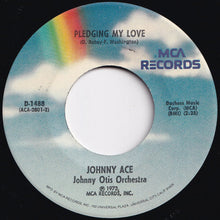 Load image into Gallery viewer, Johnny Ace - Pledging My Love / Anymore (7 inch Record / Used)