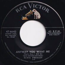 Load image into Gallery viewer, Elvis Presley - Love Me Tender / Anyway You Want Me (7 inch Record / Used)