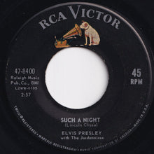 Load image into Gallery viewer, Elvis Presley - Such A Night / Never Ending (7 inch Record / Used)