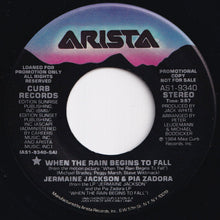 Load image into Gallery viewer, Jermaine Jackson, Pia Zadora - When The Rain Begins To Fall / When The Rain Begins To Fall (7 inch Record / Used)