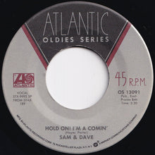 Load image into Gallery viewer, Sam & Dave - Hold On! I'm A Comin' / I Thank You (7 inch Record / Used)