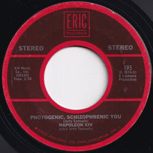 Load image into Gallery viewer, Napoleon XIV - They're Coming To Take Me Away, Ha-Haa! / Photogenic, Schizophrenic You (7 inch Record / Used)