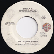 画像をギャラリービューアに読み込む, Sheila E. - The Glamorous Life / The Belle Of St. Mark (7 inch Record / Used)