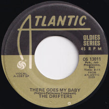 画像をギャラリービューアに読み込む, Drifters - There Goes My Baby / Drip Drop (7 inch Record / Used)