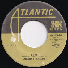 Load image into Gallery viewer, Aretha Franklin - I Never Loved A Man (The Way I Loved You) / Think (7 inch Record / Used)