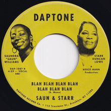 Load image into Gallery viewer, Saun & Starr - Look Closer (Can't You See The Signs?) / Blah Blah Blah Blah Blah Blah Blah (7 inch Record / Used)