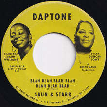 Load image into Gallery viewer, Saun & Starr - Look Closer (Can't You See The Signs?) / Blah Blah Blah Blah Blah Blah Blah (7 inch Record / Used)