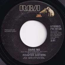画像をギャラリービューアに読み込む, Pointer Sisters - Dare Me / I'll Be There (7 inch Record / Used)