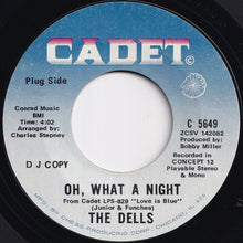 画像をギャラリービューアに読み込む, Dells - Oh, What A Night / Believe Me (7 inch Record / Used)