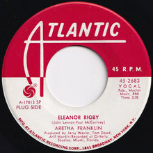 Load image into Gallery viewer, Aretha Franklin - Eleanor Rigby / It Ain't Fair (7 inch Record / Used)