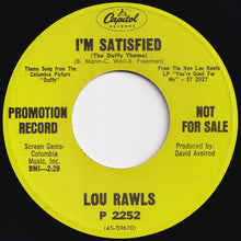 Load image into Gallery viewer, Lou Rawls - Down Here On The Ground / I'm Satisfied (The Duffy Theme) (7 inch Record / Used)
